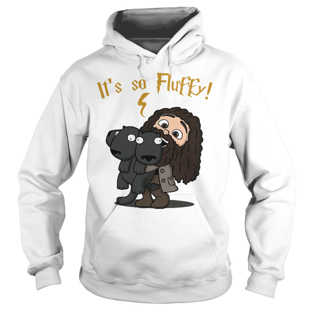 It's So Fluffy Shirt 14 It's So Fluffy Hoodie