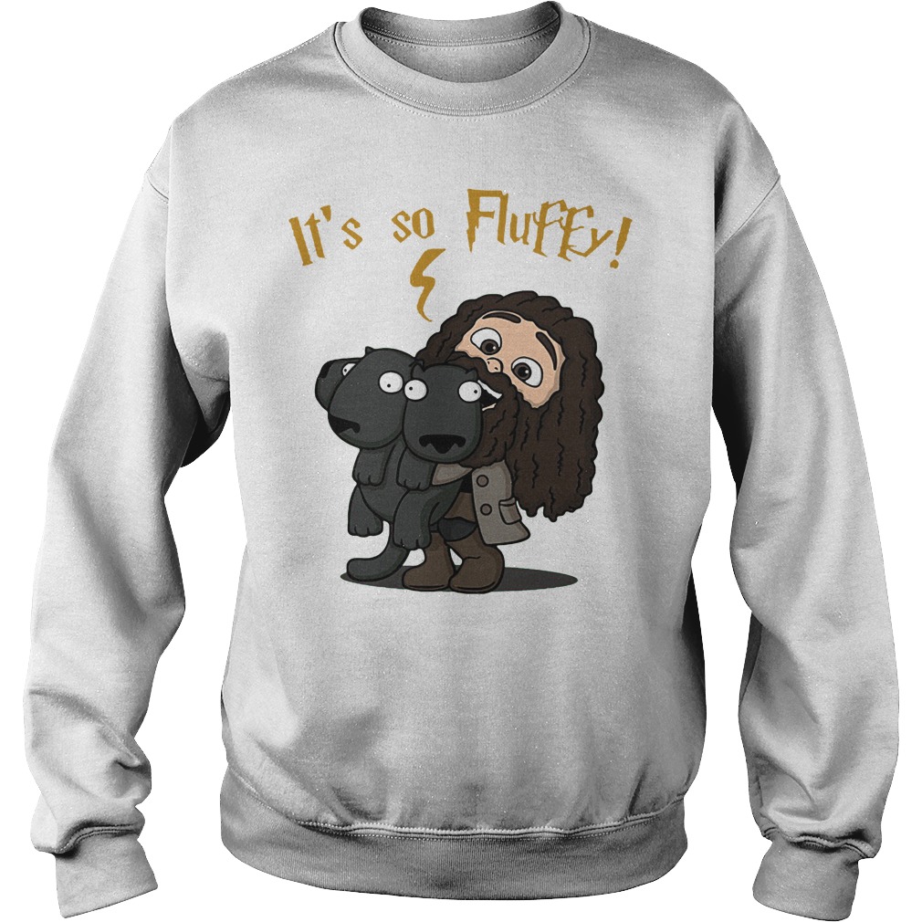 It's So Fluffy Shirt 15 It's So Fluffy Sweater