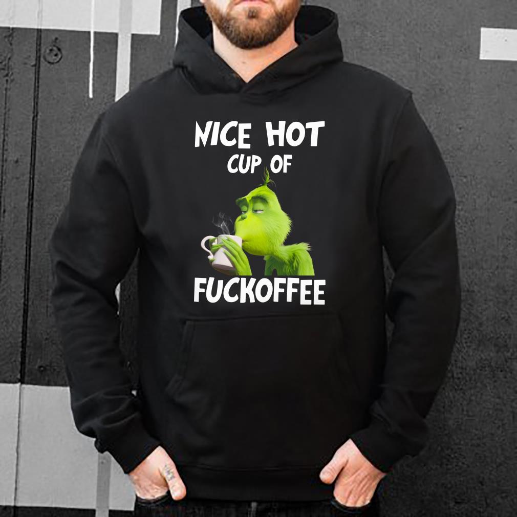 https://s1.teefamily.net/2018/12/Grinch-nice-hot-cup-of-fuckoffee-shirt_4.jpg