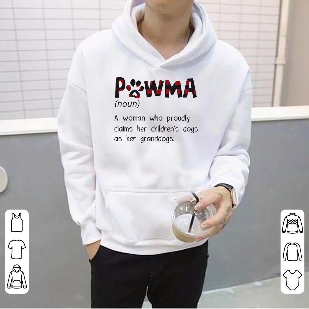 https://s1.teefamily.net/2018/12/Pawma-Definition-a-woman-who-proudly-claims-her-children-s-dogs-as-her-granddogs-shirt_4.jpg