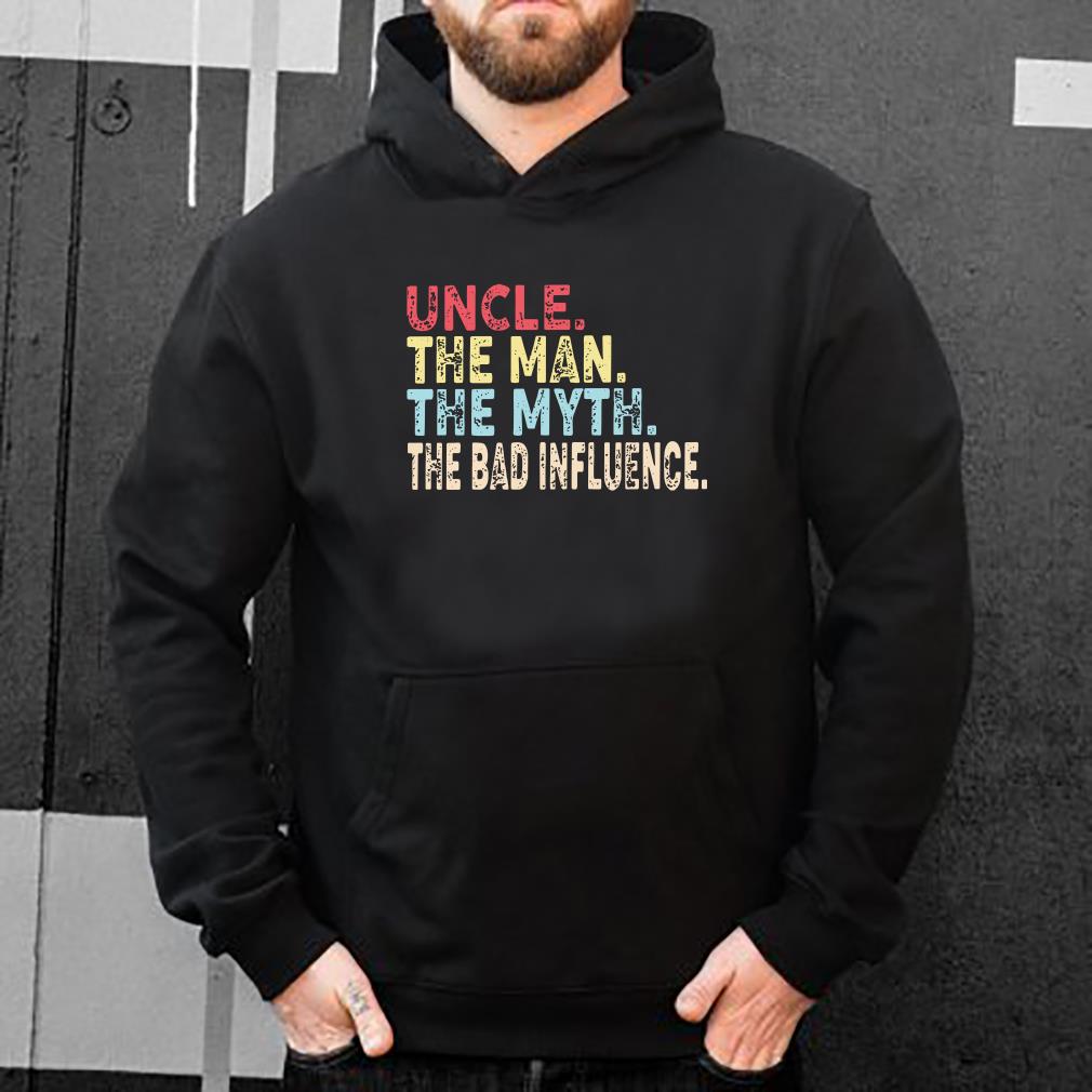 https://s1.teefamily.net/2018/12/The-Bad-Influence-Uncle-The-Man-The-Myth-shirt_4.jpg