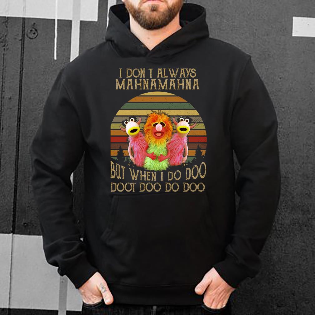 https://s1.teefamily.net/2019/01/Muppet-Show-I-don-t-always-Mahnamahna-But-when-I-do-doo-doot-shirt_4.jpg