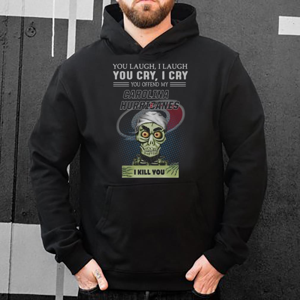 https://s1.teefamily.net/2019/01/You-offend-my-Carolina-Hurricanes-I-kill-you-Jeff-Dunham-shirt_4.jpg