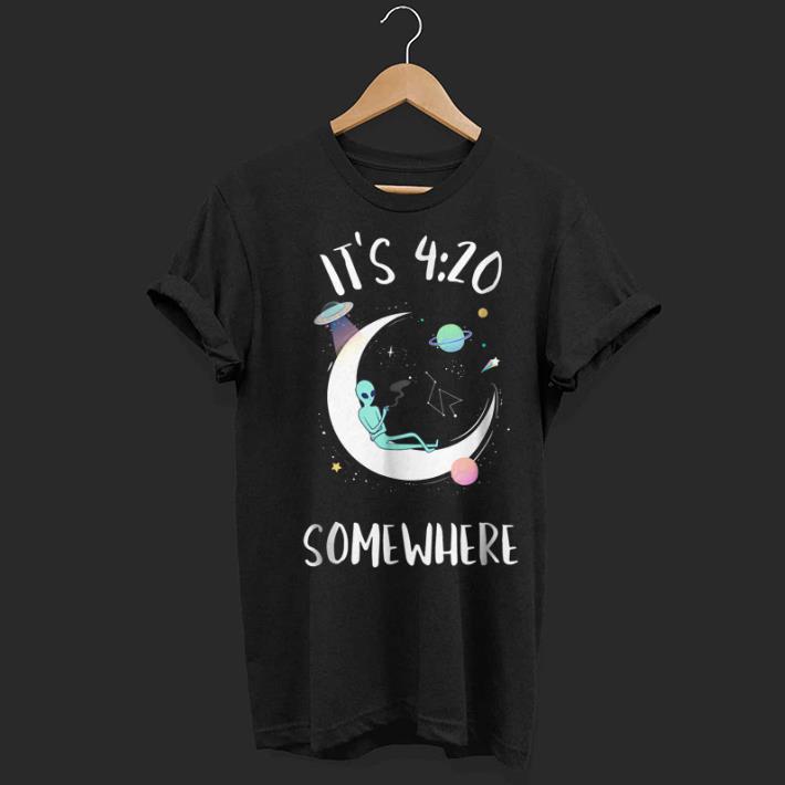 Alien It's 420 somewhere shirt