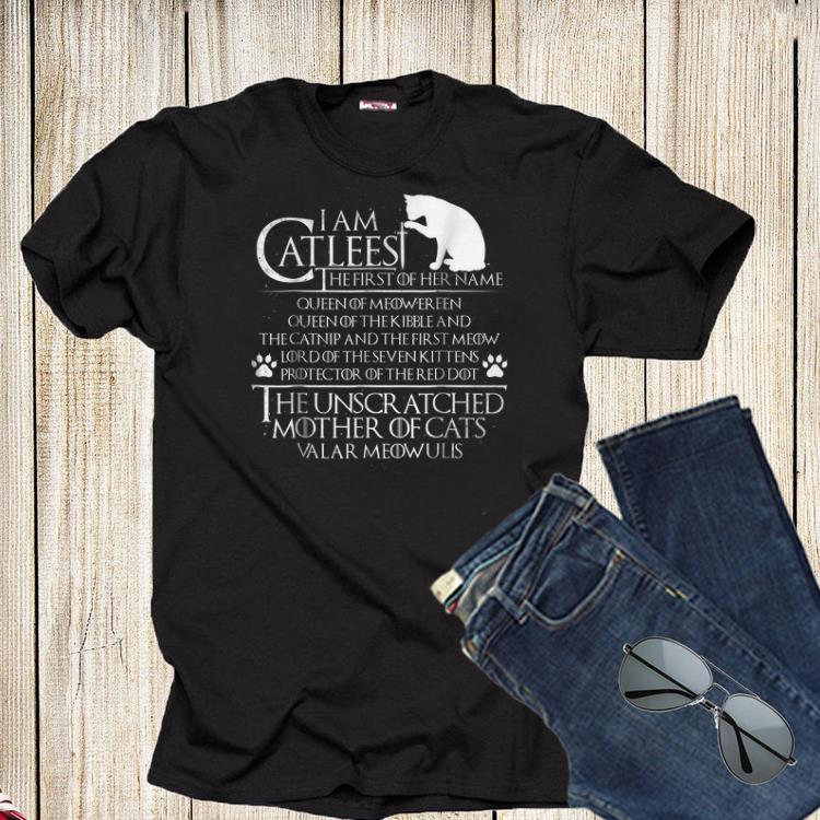 I Am The Catleesi Mother Of Cats Game Of Throne Shirt