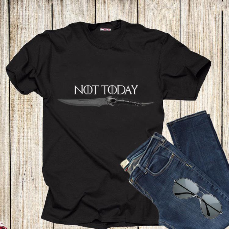 What Do We Say To The God of Death Not Today Catspaw Blade Shirt