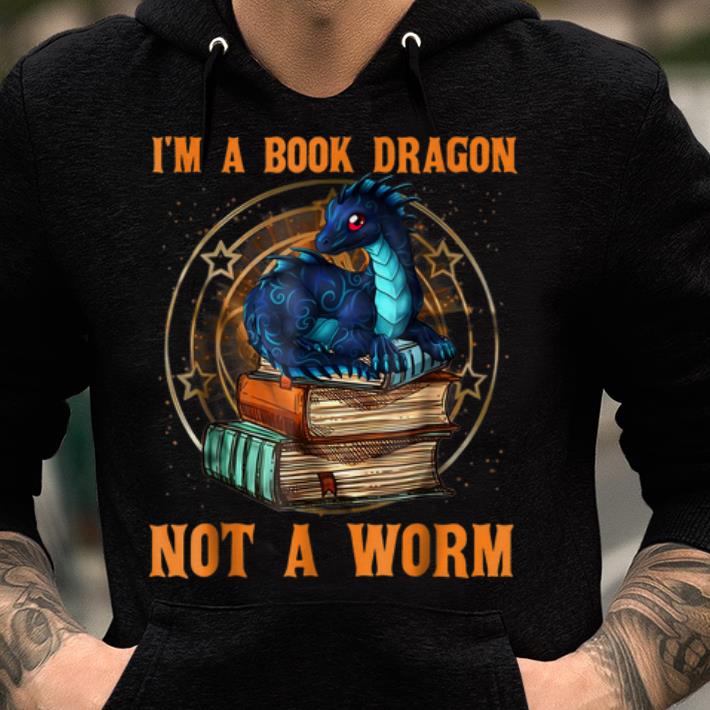 Hot I'm A Book Dragon Not A Worm Funny shirt