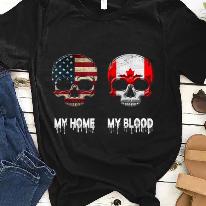My Home My Blood Canada Flag Canadian shirt