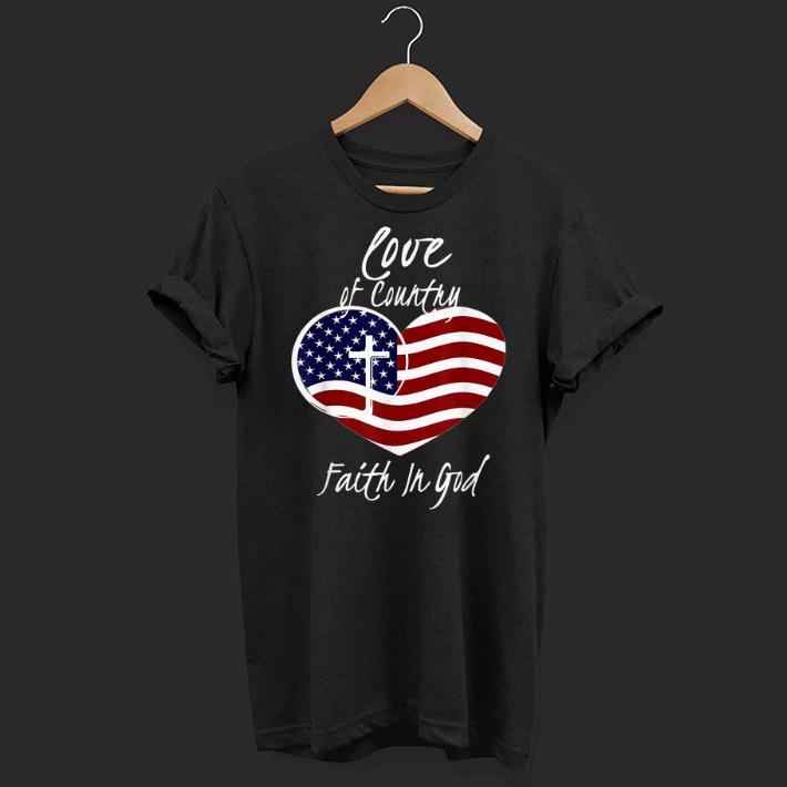 Patriotic Christian Faith In God Heart Cross American Flag shirt