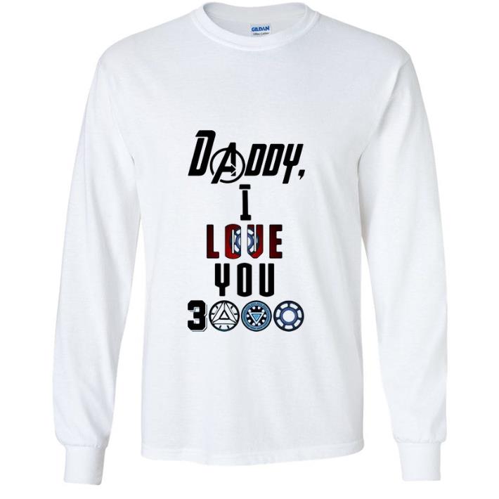 Pretty Avengers Endgame Daddy I love you 3000 shirt