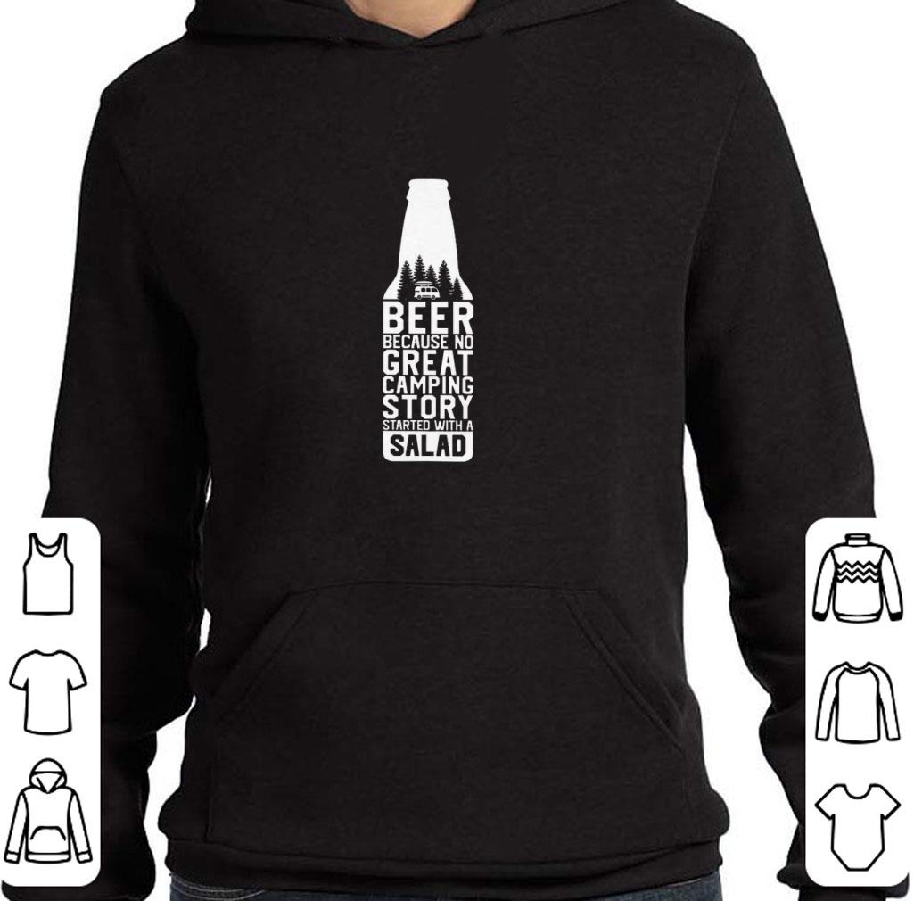 Awesome Beer because no great camping story started with a salad shirt