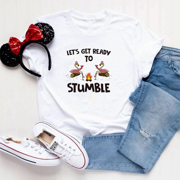 Awesome Flamingos let's get ready to stumble shirt