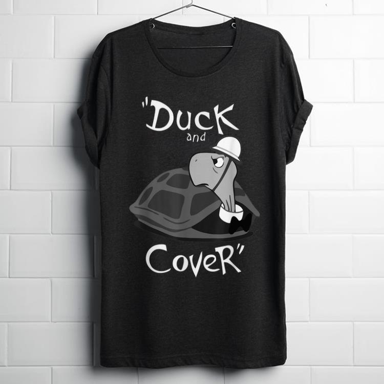 Hot Duck And Cover - Vintage Cold War shirt