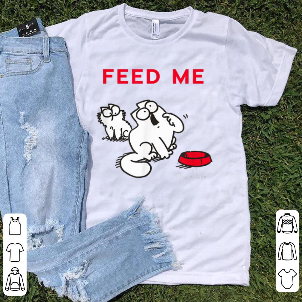 Original Simon's Cat Feed Me Feed The Cat shirt 6 Original Simon's Cat Feed Me Feed The Cat shirt