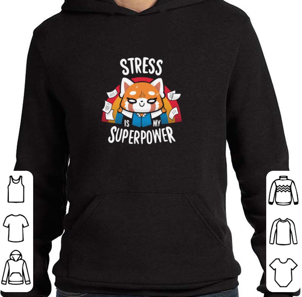 Top Stress is my superpower shirt