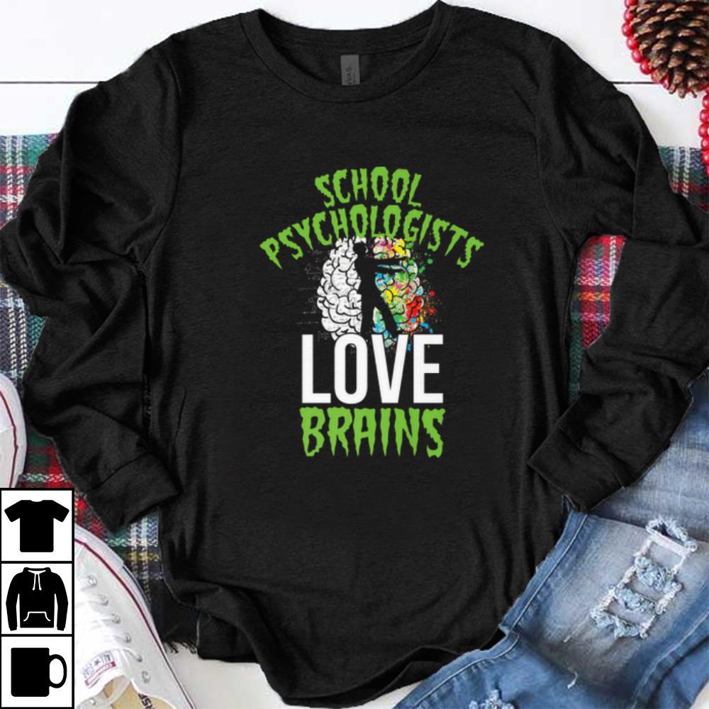 Funny School Psychologists Love Brains Halloween Teacher shirt