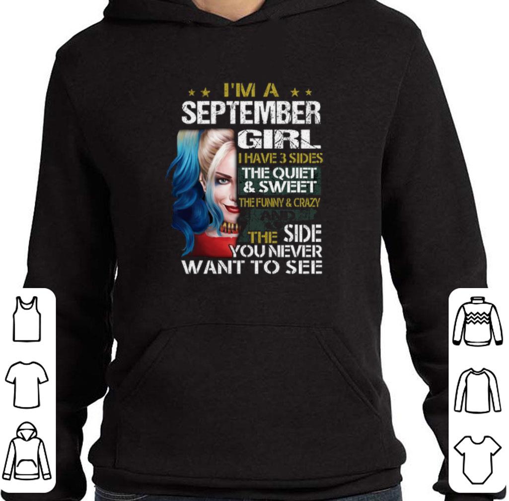Hot I'm a september girl i have 3 sides the quiet sweet Harley Quinn shirt 6 Hot I'm a september girl i have 3 sides the quiet sweet Harley Quinn shirt
