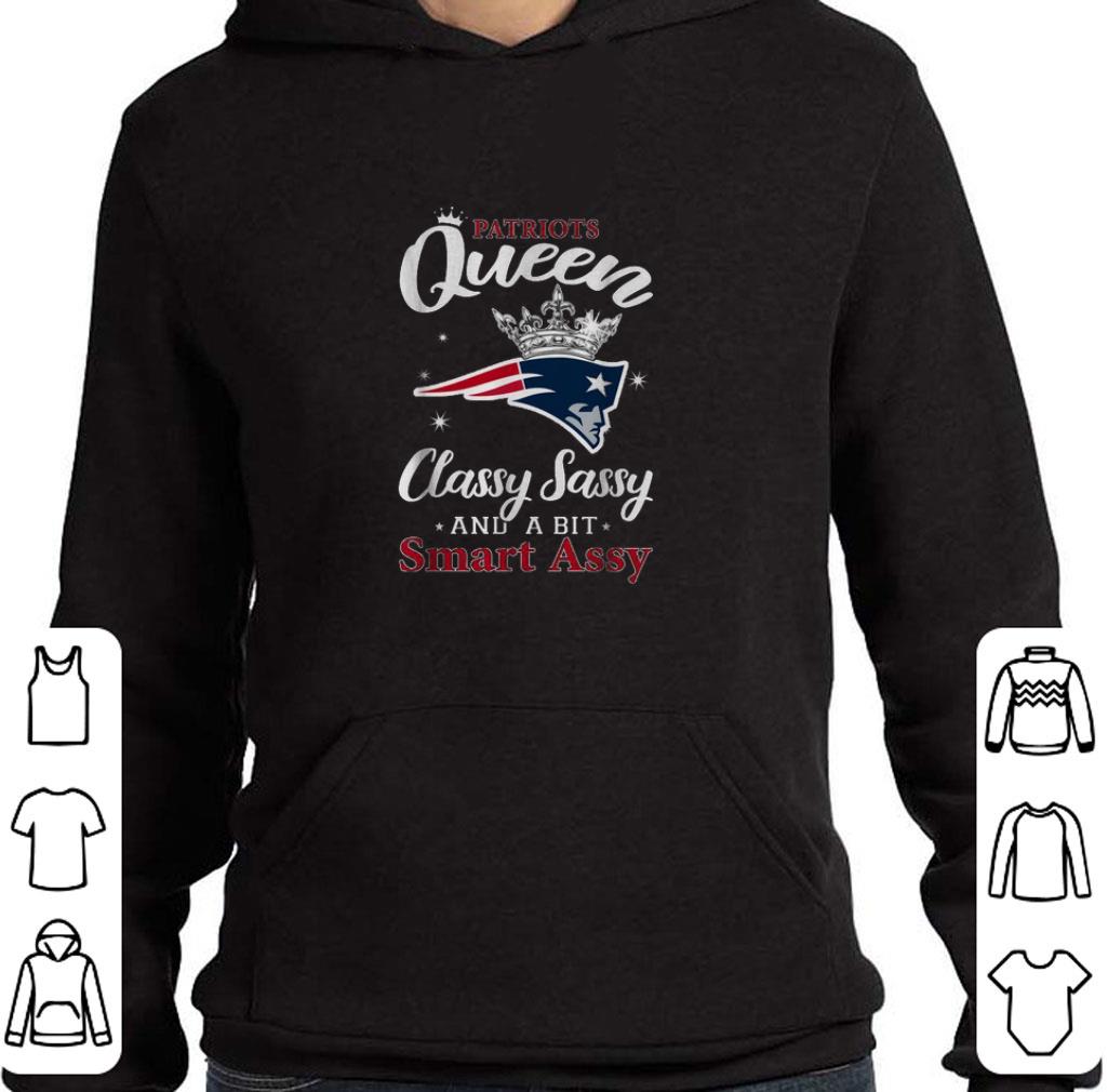 Official Queen classy sassy and a bit smart assy New England Patriot shirt
