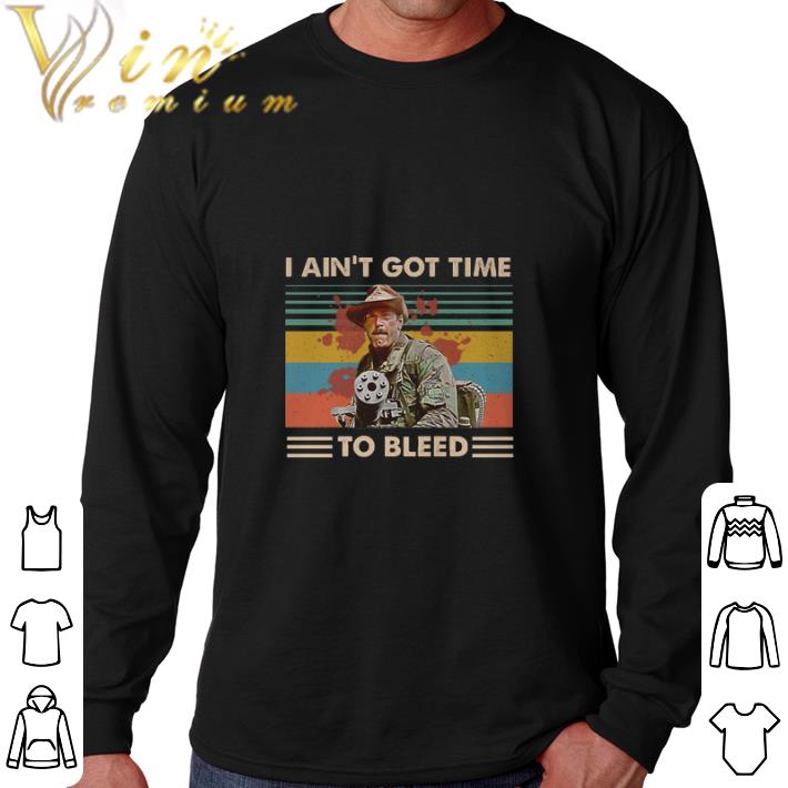 Original Blain Predator I ain't got time to bleed vintage shirt 6 Original Blain Predator I ain't got time to bleed vintage shirt