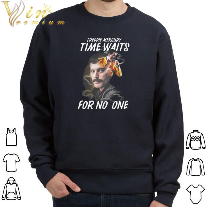 Premium Freddie Mercury time waits for no one shirt
