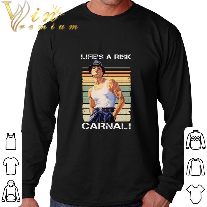 Top Life's A Risk Carnal Paco Blood In Blood Out shirt