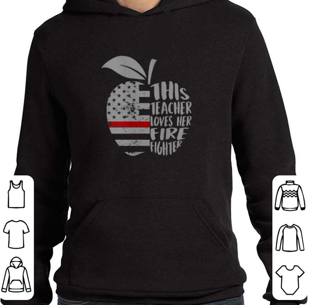 Funny Apple this teacher loves her firefighter shirt 6 Funny Apple this teacher loves her firefighter shirt