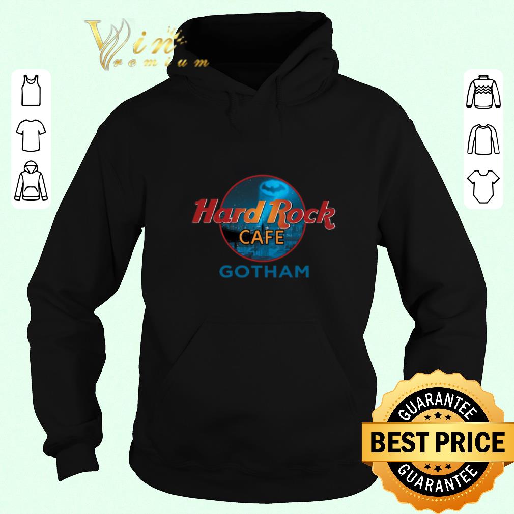 Funny Hard Rock Cafe Gotham shirt sweater 6 Funny Hard Rock Cafe Gotham shirt sweater
