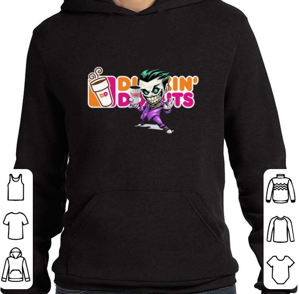 Funny Joker Dunkin' Donuts because adulting is hard shirt 6 Funny Joker Dunkin' Donuts because adulting is hard shirt