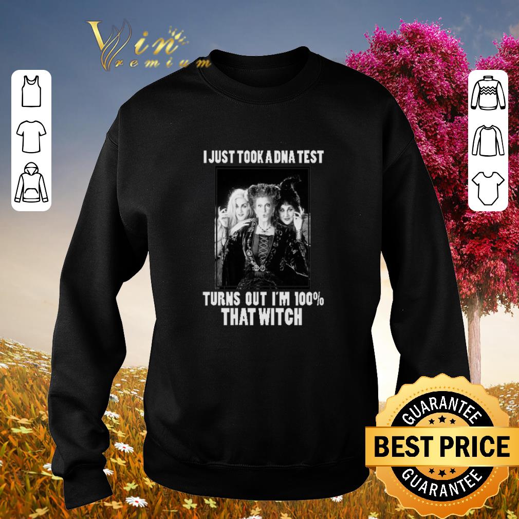 Hot Hocus Pocus i just took a DNA test turns out i'm 100 that witch shirt