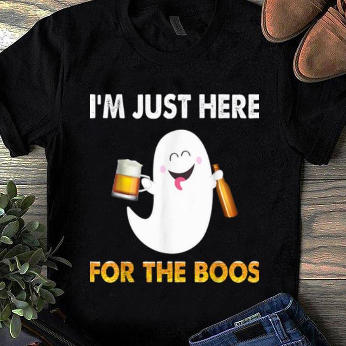 Nice I'm Just Here For The Boos Halloween Beer shirt