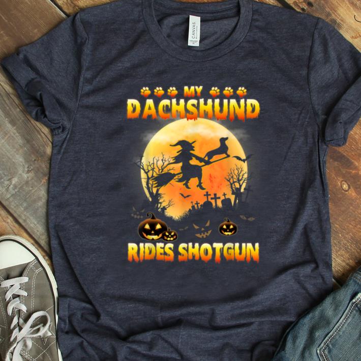 Original My Dachshund Rides Shotgun Scary Halloween 2019 shirt