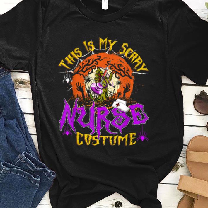 Original This Is My Scary Nurse Moon Costume Halloween Horror Scary shirt