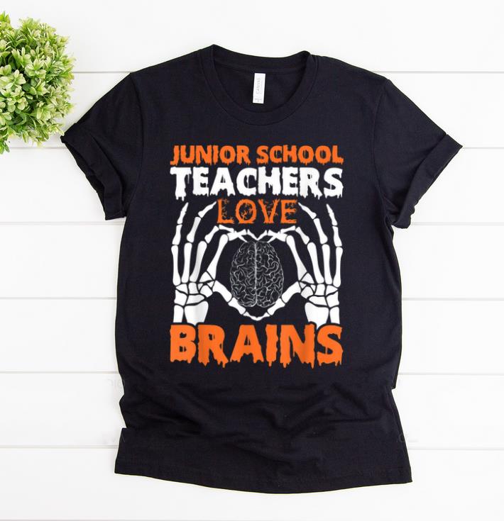 Pretty Junior School Teachers Love Brains Halloween Skeleton shirt