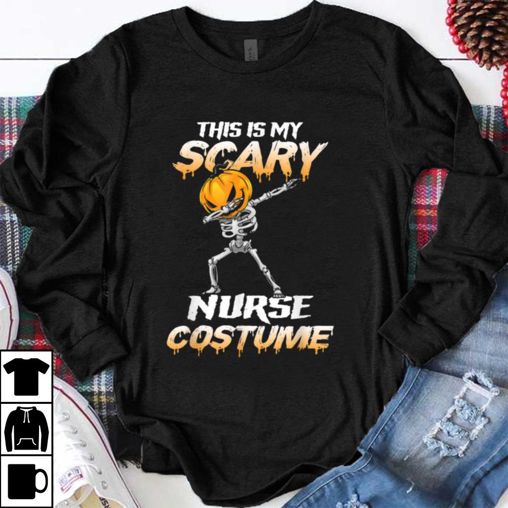 This Is My Scary Nurse Costume Pumpkin Skeleton Halloween shirt