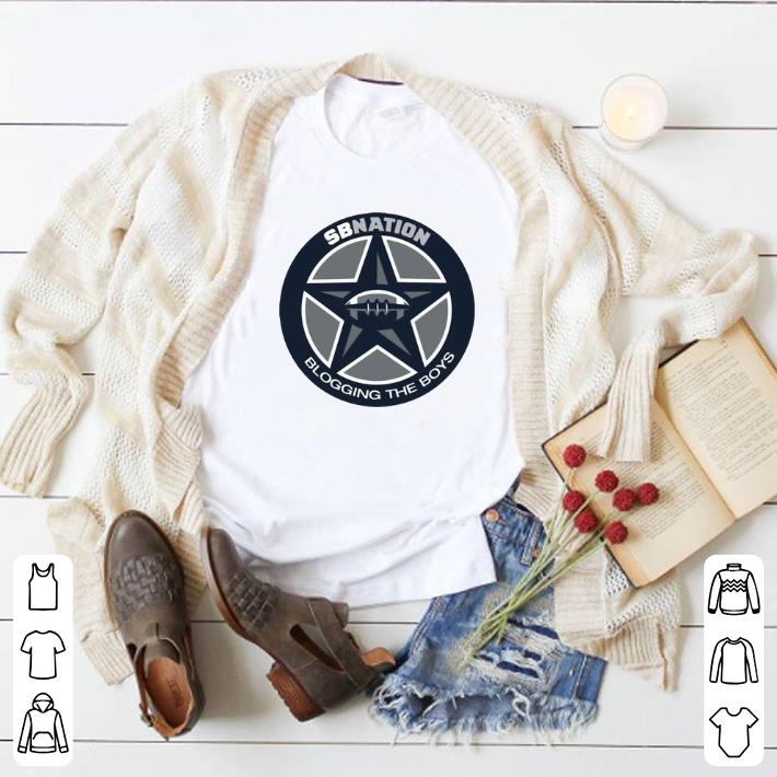 Top Dallas Cowboys SB Nation Blogging The Boys shirt