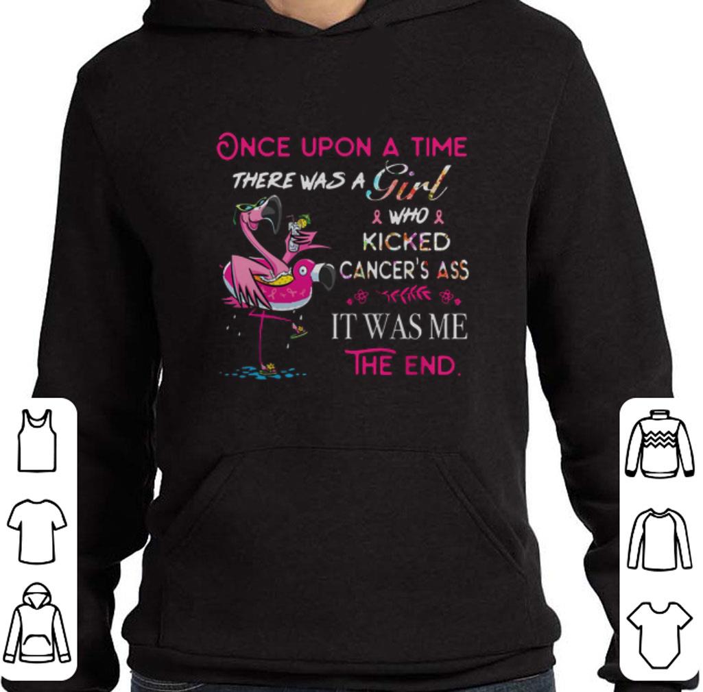 Awesome Flamingo once upon a time there was a girl who kicked cancer ass shirt 6 Awesome Flamingo once upon a time there was a girl who kicked cancer ass shirt