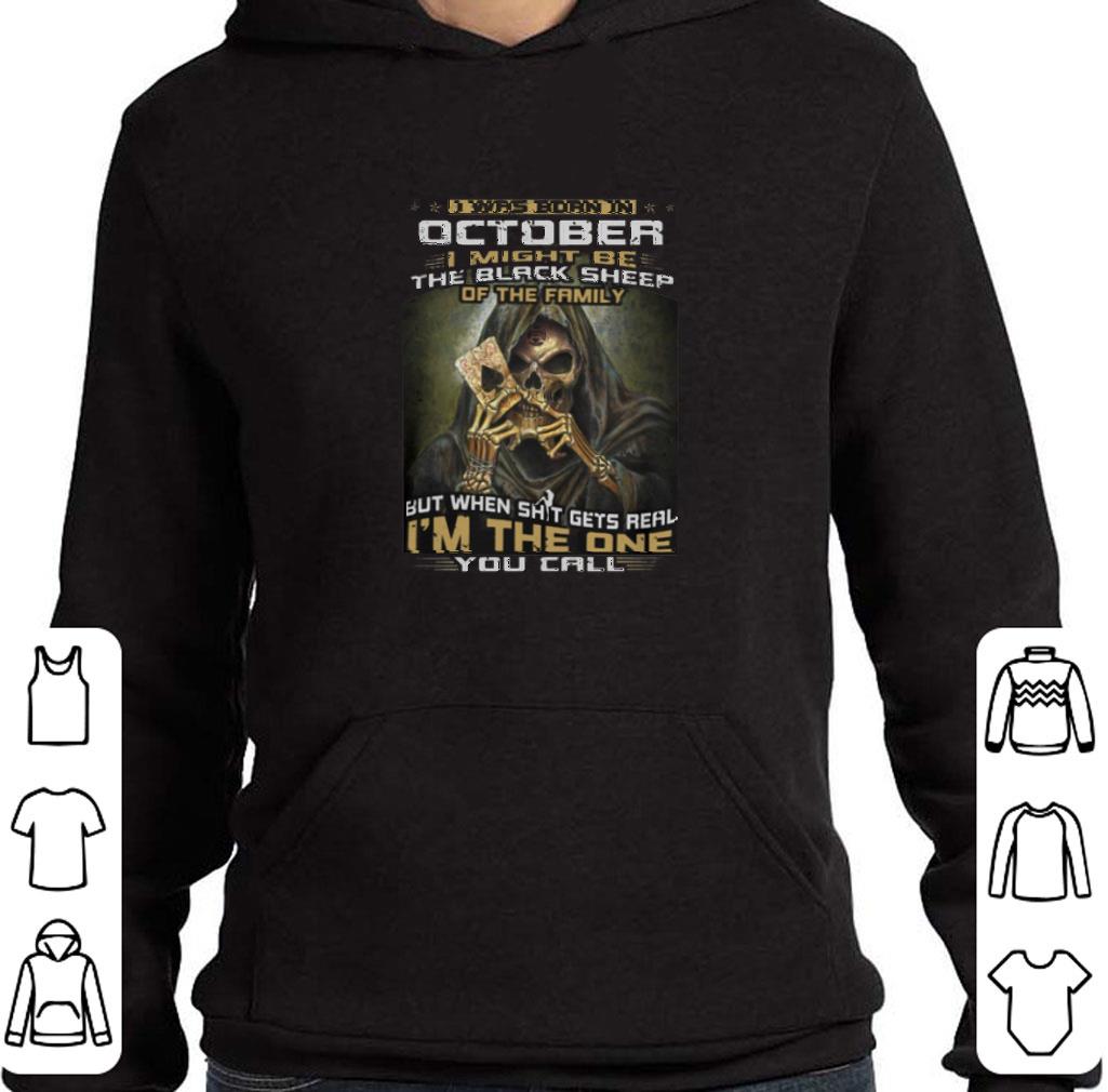 Awesome Skull i was born in october i might be the black sheep of the family shirt