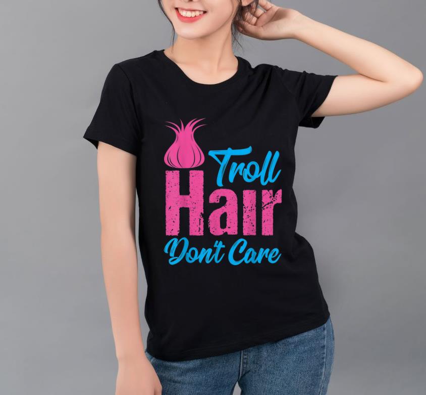 Awesome Troll Hair Dont Care Halloween Christmas Gift shirt