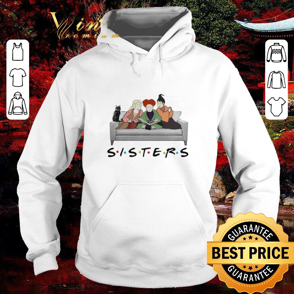 Hot Friends Sanderson Sisters shirt 6 Hot Friends Sanderson Sisters shirt