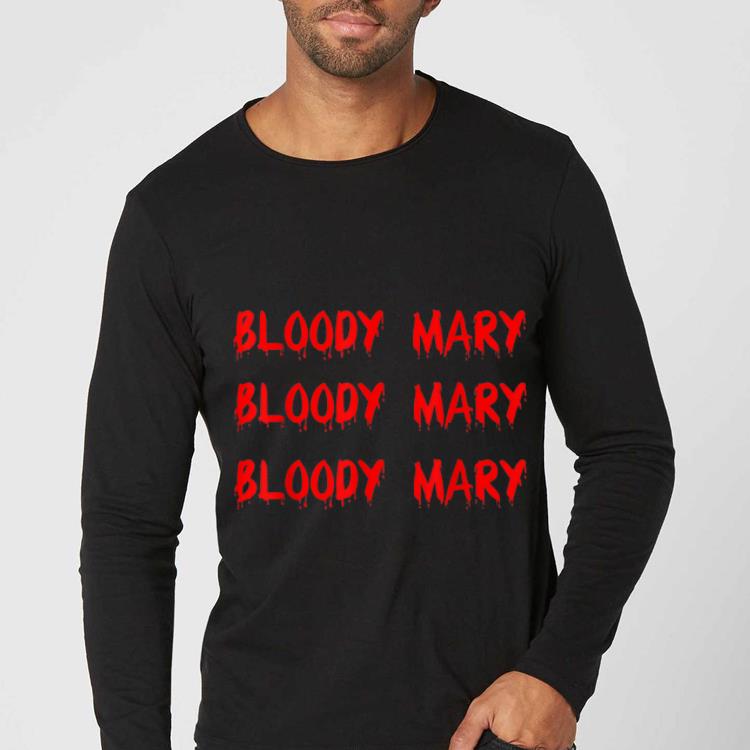 Nice Bloody Mary Horror Halloween Costume shirt