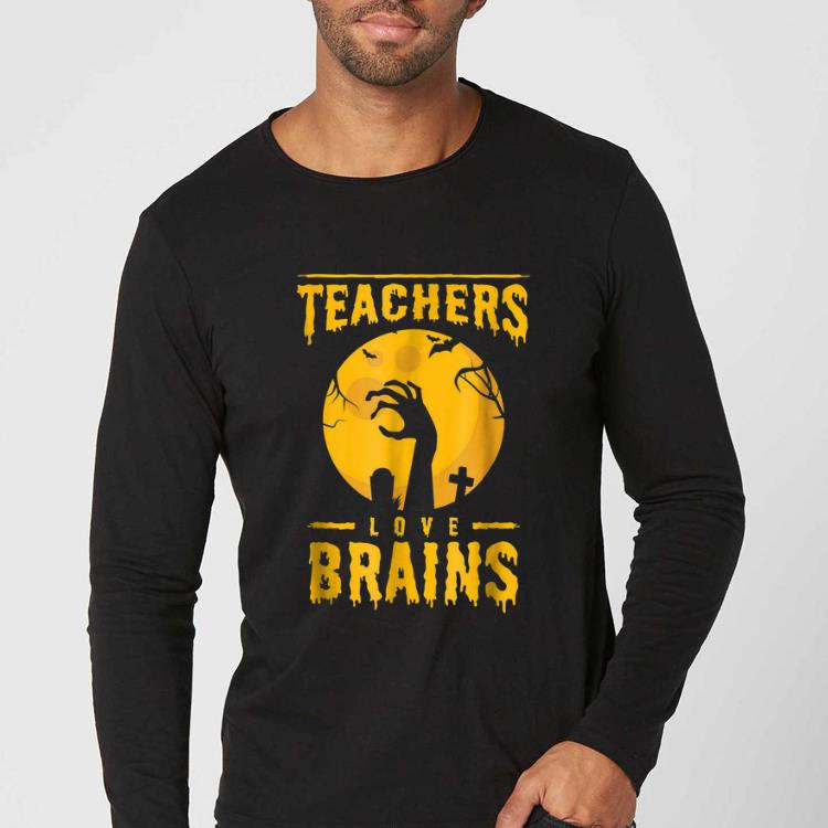 Nice Halloween Teachers Love Brains Zombie School Gift shirt
