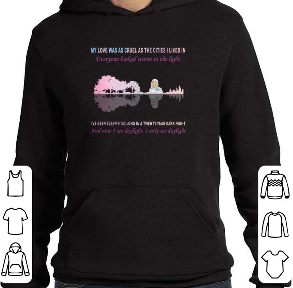 Nice Taylor Swift Daylight lyrics My love was as cruel as guitar lake shirt 6 Nice Taylor Swift Daylight lyrics My love was as cruel as guitar lake shirt