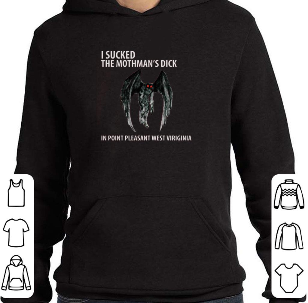 Premium I sucked the mothman's dick in point pleasant West Virginia shirt 6 Premium I sucked the mothman's dick in point pleasant West Virginia shirt