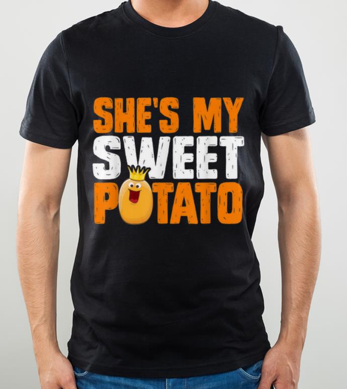 Pretty She's my sweet potato I yam, Funny Thanksgiving Couples shirt