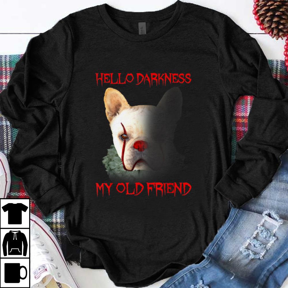 Top Halloween hello darkness my old Friend Frenchie shirt