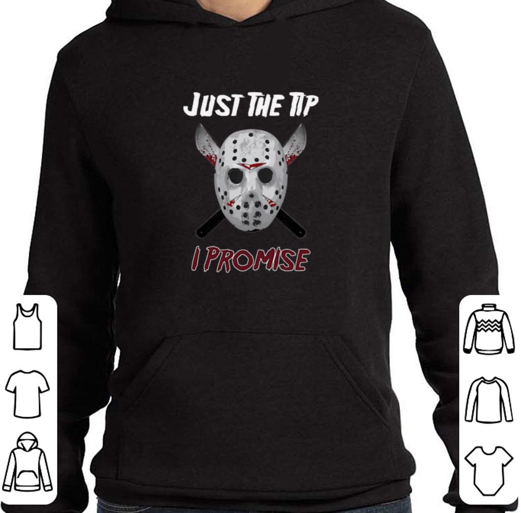 Top Jason Voorhees just the tip i promise shirt