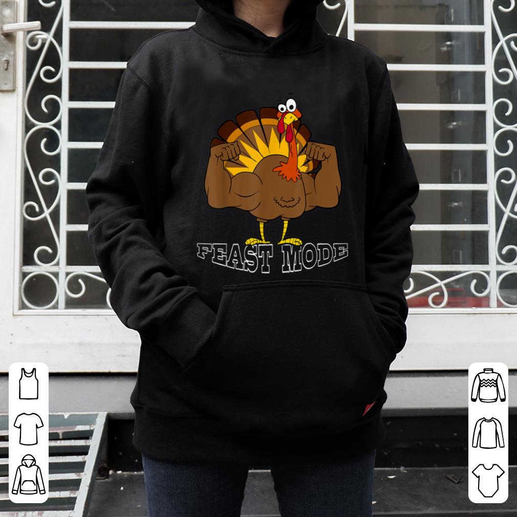 Nice Feast Mode Funny Muscle Turkey Trot Thanksgiving shirt