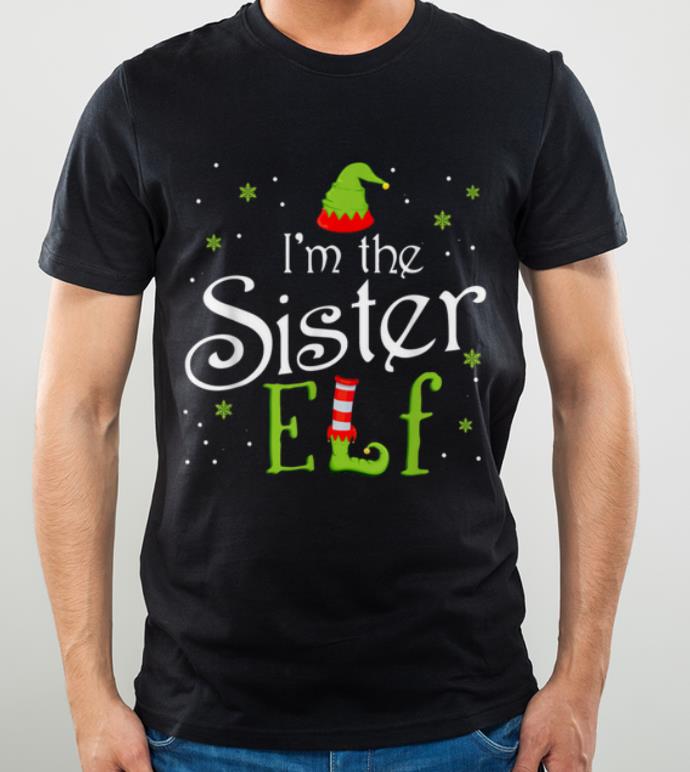 Official I'm The Sister Elf Funny Group Matching Family Xmas Gift shirt