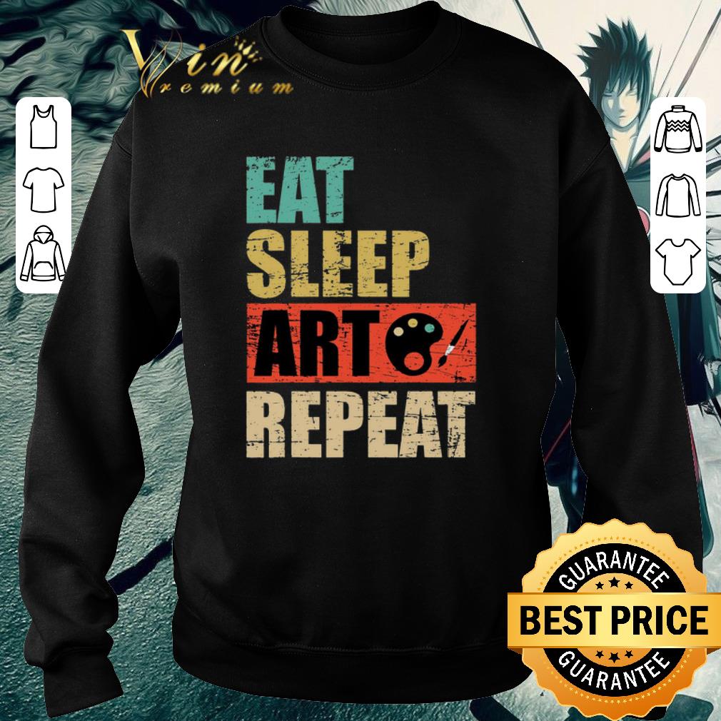 Premium Eat sleep art repeat vintage shirt 6 Premium Eat sleep art repeat vintage shirt