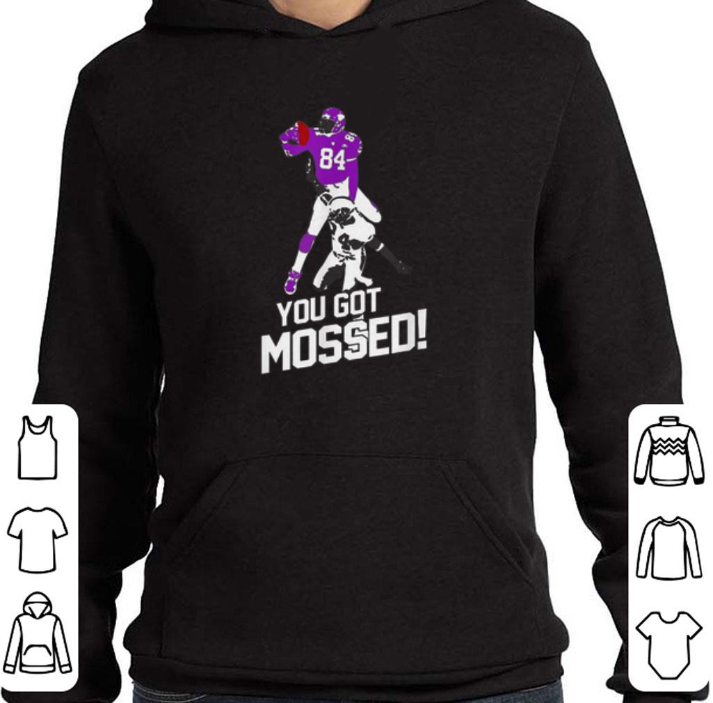 Awesome Randy Moss You Got Mossed shirt